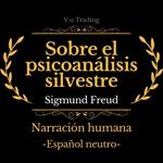 Sobre el psicoanálisis silvestre