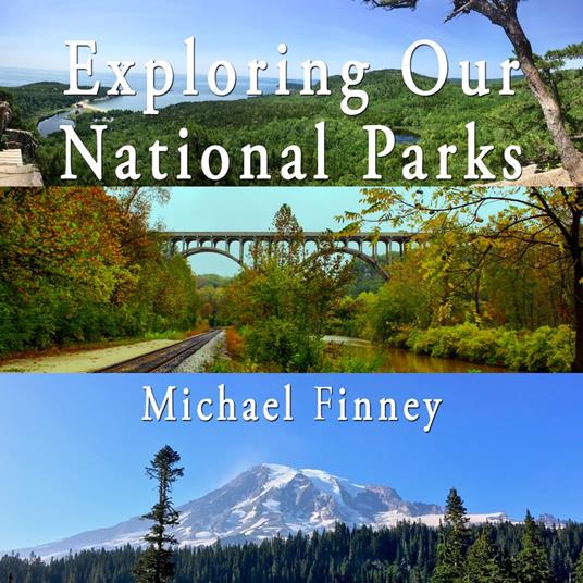 Exploring Our National Parks; Volume 2