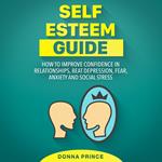 Self Esteem Guide