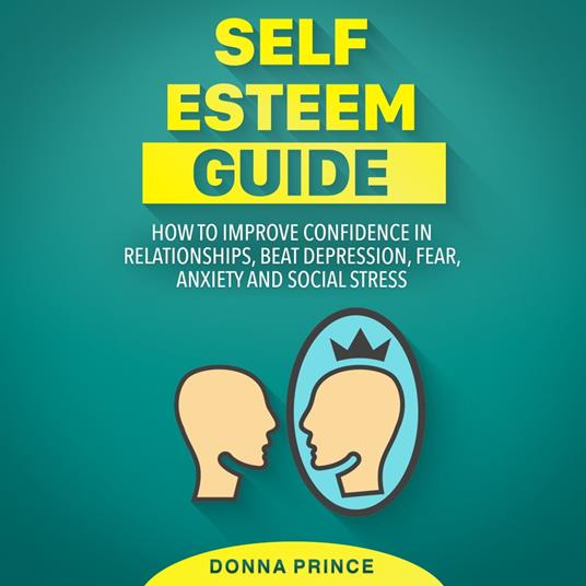 Self Esteem Guide