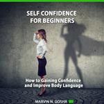 Self Confidence For Beginners