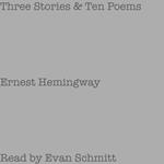 Three Stories & Ten Poems