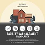 Facility - Management Grundlagen