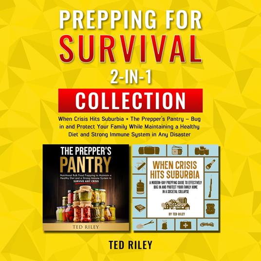 Prepping for Survival 2-In-1 Collection