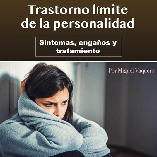 Trastorno límite de la personalidad