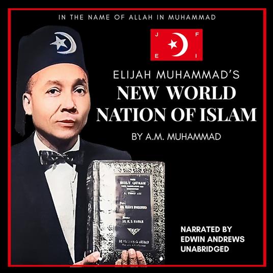 Elijah Muhammad’s New World Nation of Islam