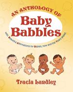 An Anthology of Baby Babbles