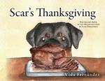 Scar's Thanksgiving: The Second Book in the Misadventures of Scar Fernandez