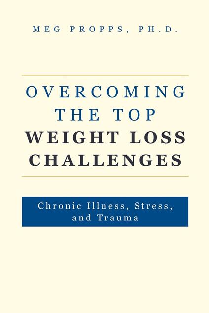 Overcoming the Top Weight Loss Challenges