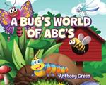 A Bug's World of ABC's