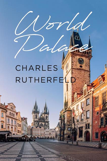 World Palace - Charles Rutherfeld - ebook