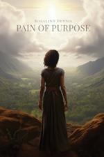 Pain of Purpose