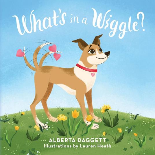 What's In a Wiggle? - Alberta Daggett - ebook
