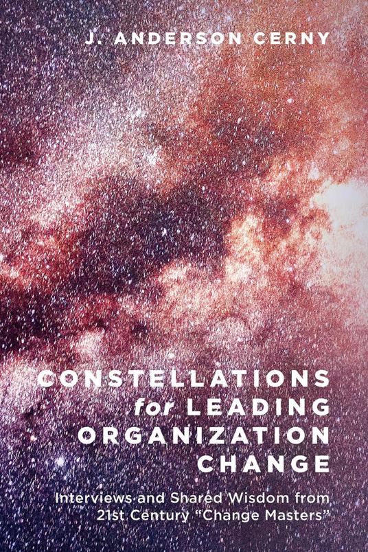 Constellations for Leading Organization Change