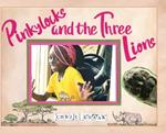 Pinkylocks and the Three Lions