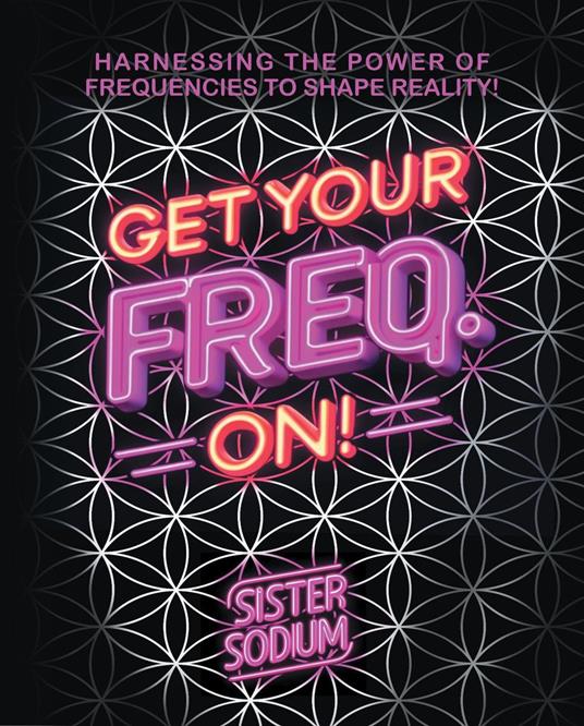 Get Your Freq. On!