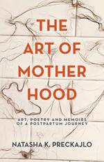 The Art of Motherhood