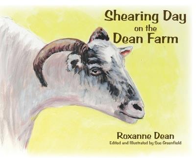 Shearing Day on the Dean Farm - Roxanne Dean - cover