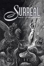 Surreal: Book III in the Evanescent Trilogy