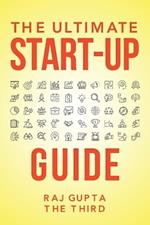 The Ultimate Start-Up Guide