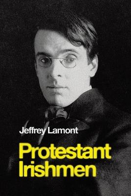 Protestant Irishmen - Jeffrey Lamont - cover