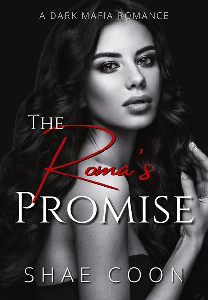 The Roma's Promise