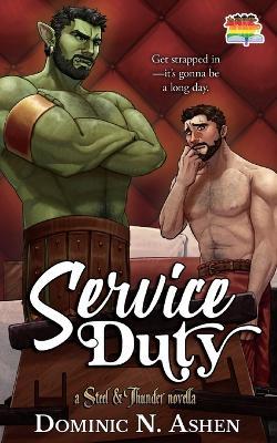 Service Duty: A Steel & Thunder Novella - Dominic N Ashen - cover