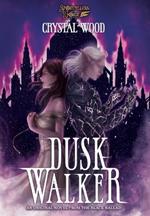 Dusk Walker: A Black Ballad Novel