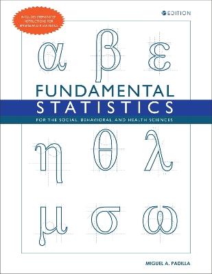 Fundamental Statistics for the Social, Behavioral, and Health Sciences - Miguel a Padilla - cover