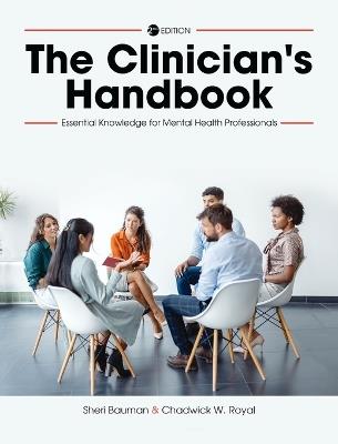 Clinician's Handbook: Essential Knowledge for Mental Health Professionals - Sheri Bauman,Chadwick W Royal - cover