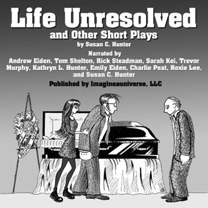 Life Unresolved and Other Short Plays