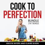 Cook to Perfection Bundle, 2 in 1 Bundle