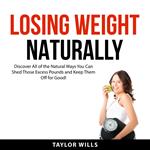 Losing Weight Naturally