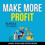 Make More Profit Bundle, 2 in 1 Bundle