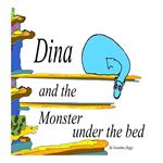 Dina and the Monster under the bed