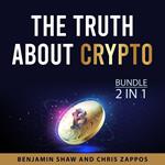 The Truth About Crypto Bundle, 2 in 1 Bundle