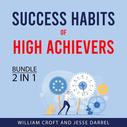 Success Habits of High Achievers Bundle, 2 in 1 Bundle