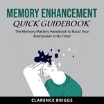 Memory Enhancement Quick Guidebook