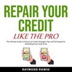 Repair Your Credit Like the Pro