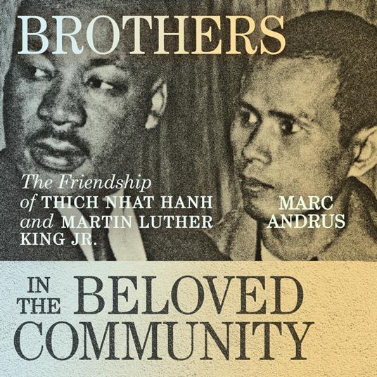 Brothers in the Beloved Community