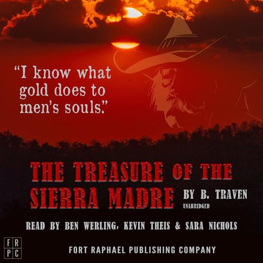 The Treasure of the Sierra Madre - Unabridged