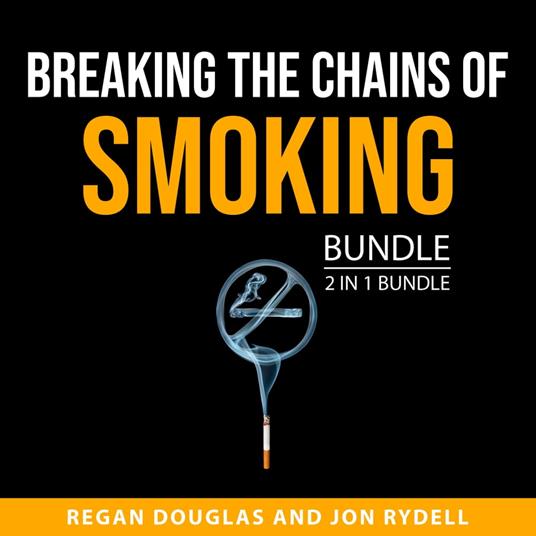 Breaking the Chains of Smoking Bundle, 2 in 1 Bundle