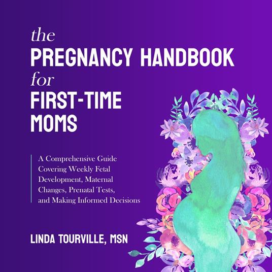 The Pregnancy Handbook for First-Time Moms