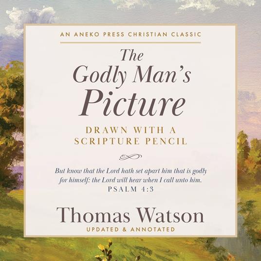 The Godly Man’s Picture