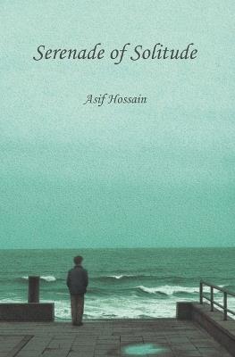 Serenade of Solitude - Asif Hossain - cover
