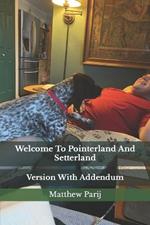 Welcome To Pointerland And Setterland: Version With Addendum
