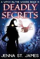 Deadly Secrets: A Paranormal Cozy Mystery