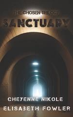 Sanctuary: The Chosen Trilogy