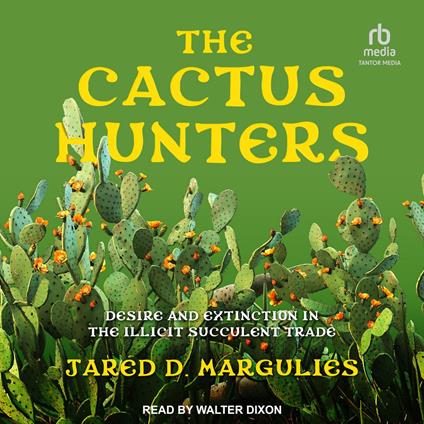 The Cactus Hunters