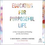 Educating for Purposeful Life